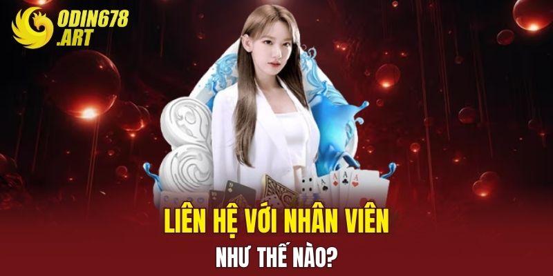 Liên hệ với nhân viên như thế nào?