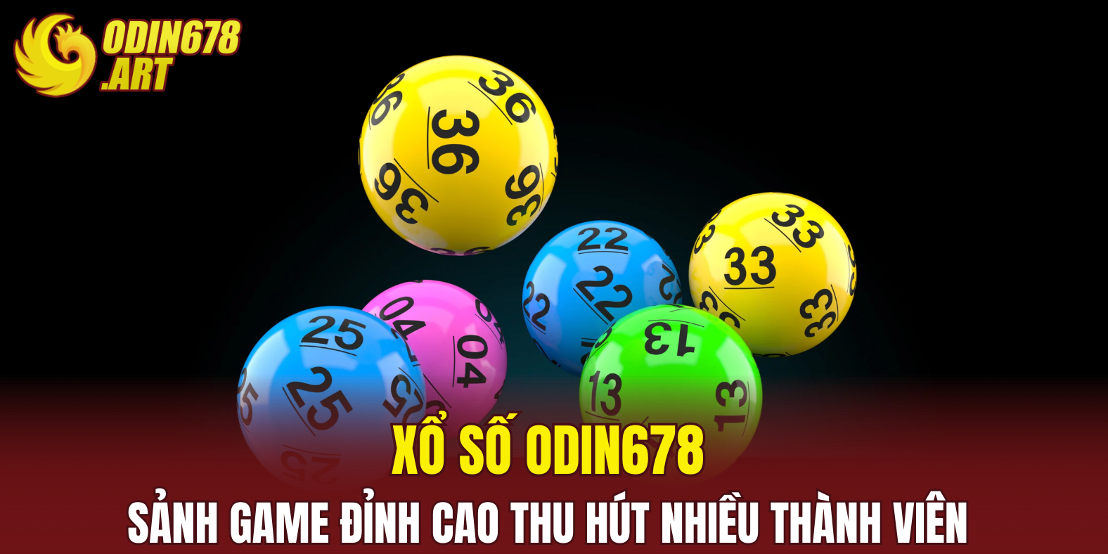 Xổ Số ODIN678 - Sảnh Game Đỉnh Cao Thu Hút Nhiều Thành Viên