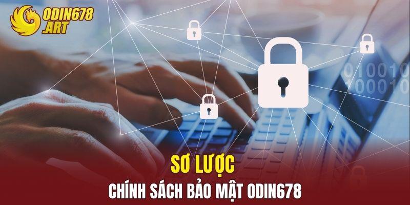 Sơ lược chính sách bảo mật ODIN678