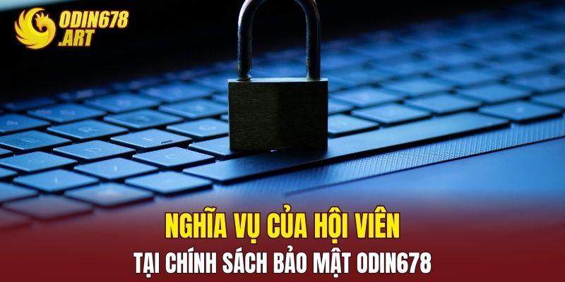 Nghĩa vụ của hội viên tại chính sách bảo mật ODIN678