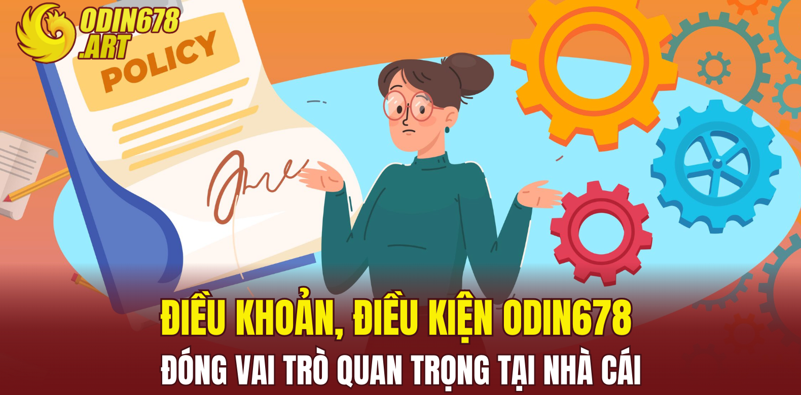 Điều khoản, điều kiện ODIN678 đóng vai trò quan trọng tại nhà cái