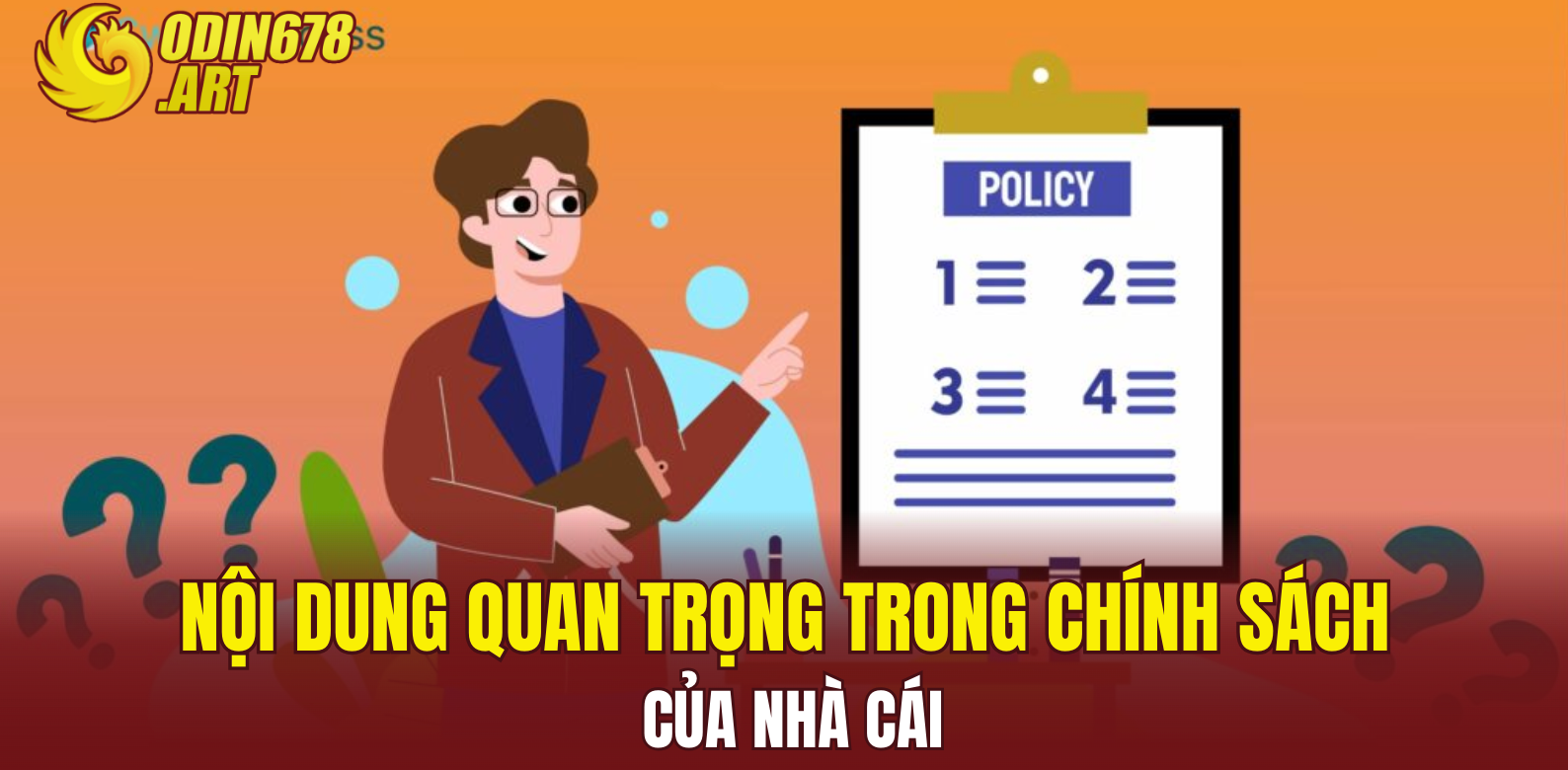 Nội dung quan trọng trong chính sách của nhà cái