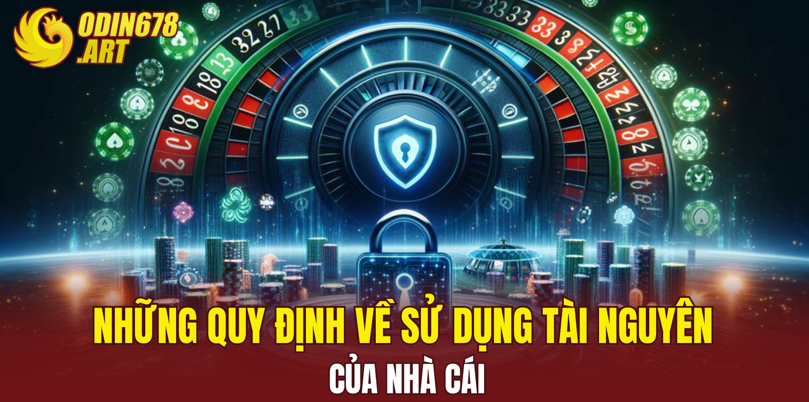 Những quy định về sử dụng tài nguyên của nhà cái