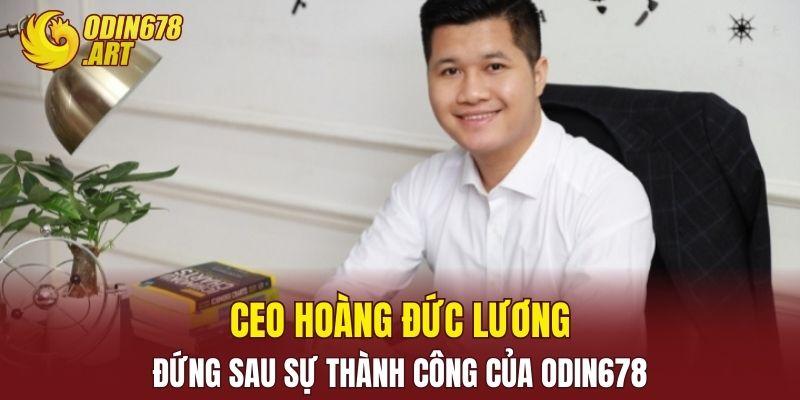 CEO Hoàng Đức Lương - Đứng Sau Sự Thành Công Của Odin678